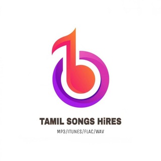 TAMIL SONGS Hi-RES - Telegram Channel