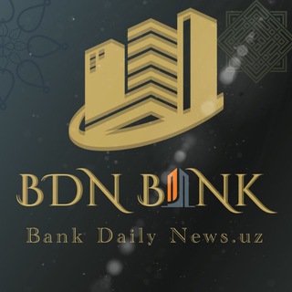BDN Bank Daily News.uz - Telegram Channel