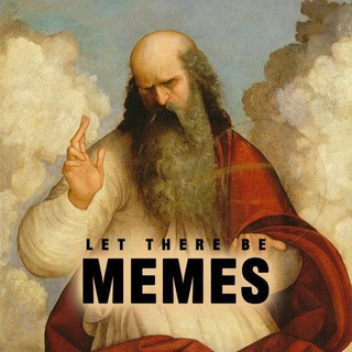 Let there be memes - Telegram Channel