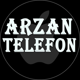 АРЗАН ТЕЛЕФОН?? - Telegram Channel
