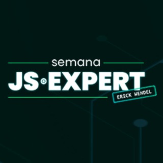 Semanas JS Expert - Erick Wendel - js expert
