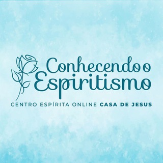 Conhecendo o Espiritismo ? Telegram channel